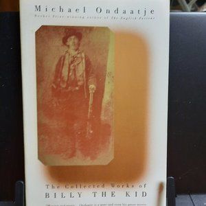 Softcover Book, "The Collected Works of Billy the Kid" by Michael Ondaatje